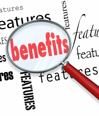 Why Emphasizing Benefits over Features Will Improve Your Sales & Marketing